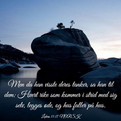 Picture 03 - Lukas 11:17 NORSK - Men da han visste deres tanker, sa han til dem: - Bible Verse Picture