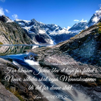 Picture 03 - Lukas 11:30 NORSK - For likesom Jonas blev et tegn for folket i - Bible Verse Picture