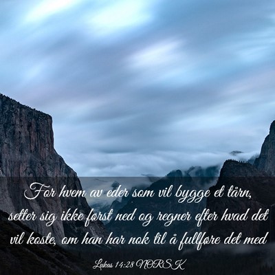 Picture 03 - Lukas 14:28 NORSK - For hvem av eder som vil bygge et tårn, setter - Bible Verse Picture