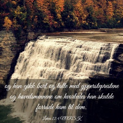 Picture 03 - Lukas 22:4 NORSK - og han gikk bort og talte med yppersteprestene og - Bible Verse Picture
