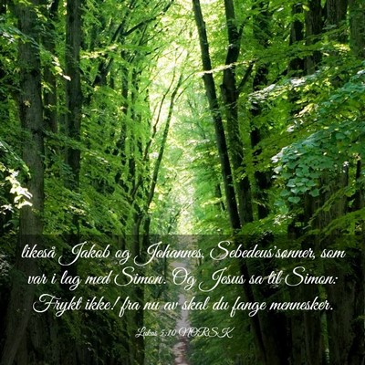 Picture 03 - Lukas 5:10 NORSK - likeså Jakob og Johannes, Sebedeus'sønner, som - Bible Verse Picture