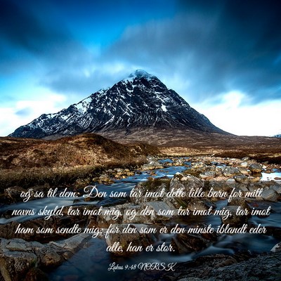Picture 03 - Lukas 9:48 NORSK - og sa til dem: Den som tar imot dette lille barn - Bible Verse Picture