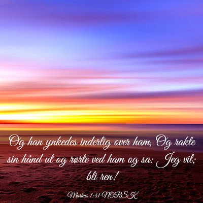 Picture 03 - Markus 1:41 NORSK - Og han ynkedes inderlig over ham, Og rakte sin - Bible Verse Picture