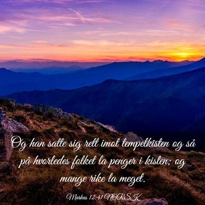 Picture 03 - Markus 12:41 NORSK - Og han satte sig rett imot tempelkisten og så - Bible Verse Picture