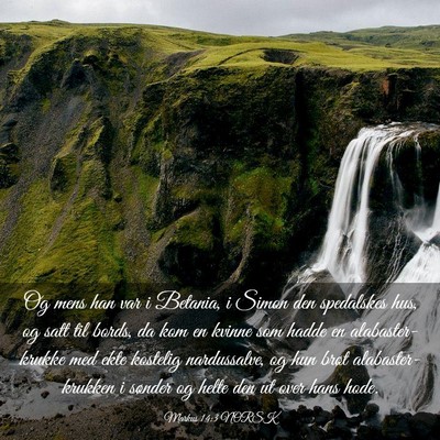 Picture 03 - Markus 14:3 NORSK - Og mens han var i Betania, i Simon den spedalskes - Bible Verse Picture