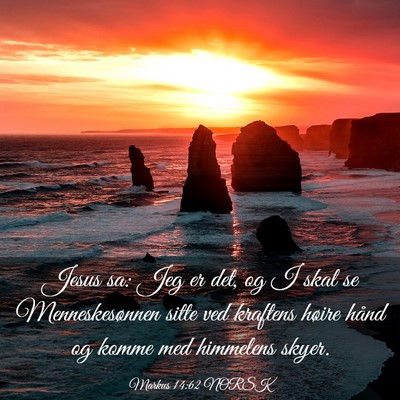 Picture 03 - Markus 14:62 NORSK - Jesus sa: Jeg er det, og I skal se - Bible Verse Picture