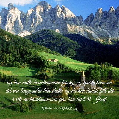 Picture 03 - Markus 15:45 NORSK - og han kalte høvedsmannen for sig og spurte ham - Bible Verse Picture