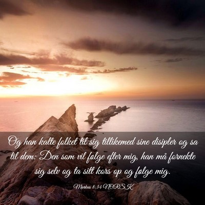 Picture 03 - Markus 8:34 NORSK - Og han kalte folket til sig tillikemed sine - Bible Verse Picture