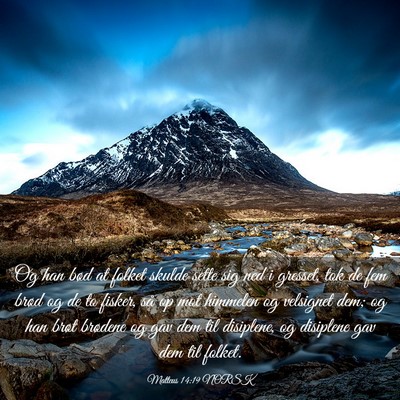Picture 03 - Matteus 14:19 NORSK - Og han bød at folket skulde sette sig ned i - Bible Verse Picture
