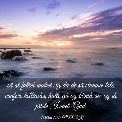 Picture 03 - Matteus 15:31 NORSK - så at folket undret sig da de så stumme tale, - Bible Verse Picture