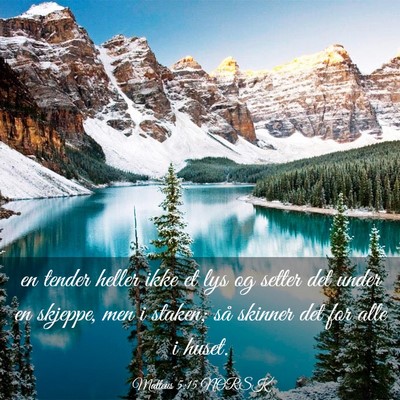 Picture 03 - Matteus 5:15 NORSK - en tender heller ikke et lys og setter det under - Bible Verse Picture