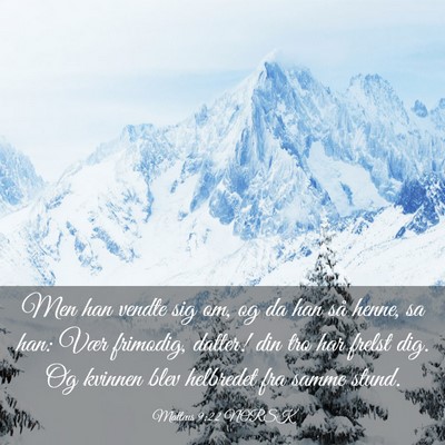 Picture 03 - Matteus 9:22 NORSK - Men han vendte sig om, og da han så henne, sa - Bible Verse Picture