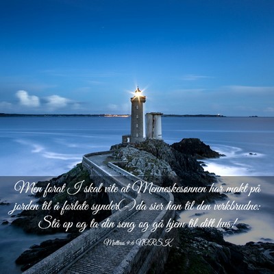 Picture 03 - Matteus 9:6 NORSK - Men forat I skal vite at Menneskesønnen har makt - Bible Verse Picture