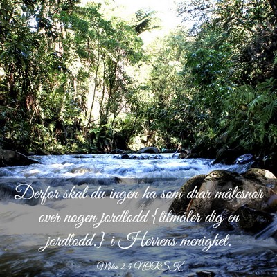Picture 03 - Mika 2:5 NORSK - Derfor skal du ingen ha som drar målesnor over - Bible Verse Picture