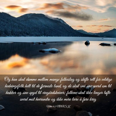 Picture 03 - Mika 4:3 NORSK - Og han skal dømme mellem mange folkeslag og - Bible Verse Picture