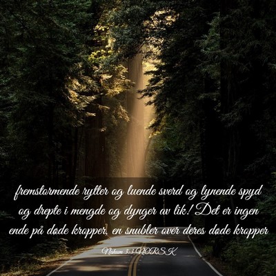 Picture 03 - Nahum 3:3 NORSK - fremstormende rytter og luende sverd og lynende - Bible Verse Picture