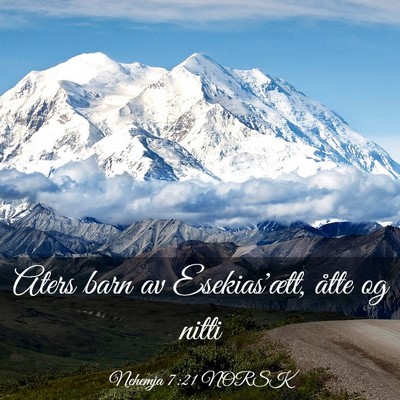 Picture 03 - Nehemja 7:21 NORSK - Aters barn av Esekias'ætt, åtte og - Bible Verse Picture