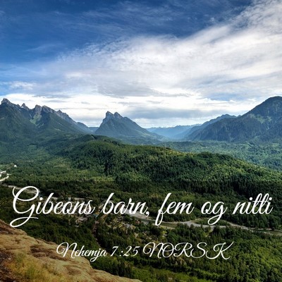 Picture 03 - Nehemja 7:25 NORSK - Gibeons barn, fem og - Bible Verse Picture