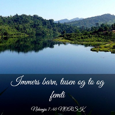 Picture 03 - Nehemja 7:40 NORSK - Immers barn, tusen og to og - Bible Verse Picture
