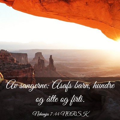 Picture 03 - Nehemja 7:44 NORSK - Av sangerne: Asafs barn, hundre og åtte og - Bible Verse Picture