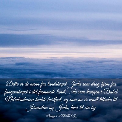 Picture 03 - Nehemja 7:6 NORSK - Dette er de menn fra landskapet Juda som drog - Bible Verse Picture