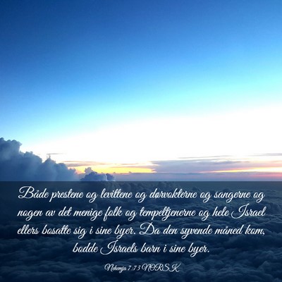 Picture 03 - Nehemja 7:73 NORSK - Både prestene og levittene og dørvokterne og - Bible Verse Picture