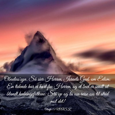 Picture 03 - Obadja 1:1 NORSK - Obadias'syn. Så sier Herren, Israels Gud, om - Bible Verse Picture