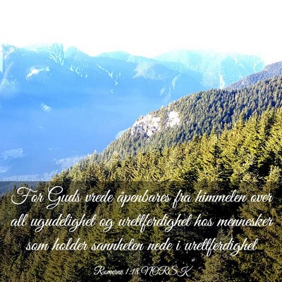 Picture 03 - Romerne 1:18 NORSK - For Guds vrede åpenbares fra himmelen over all - Bible Verse Picture