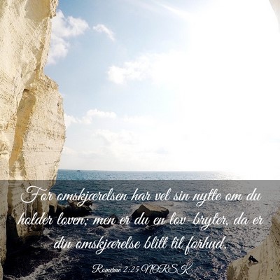 Picture 03 - Romerne 2:25 NORSK - For omskjærelsen har vel sin nytte om du holder - Bible Verse Picture