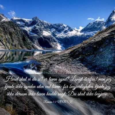 Picture 03 - Romerne 7:7 NORSK - Hvad skal vi da si? er loven synd? Langt derifra! - Bible Verse Picture