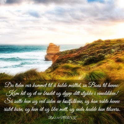 Picture 03 - Rut 2:14 NORSK - Da tiden var kommet til å holde måltid, sa Boas - Bible Verse Picture