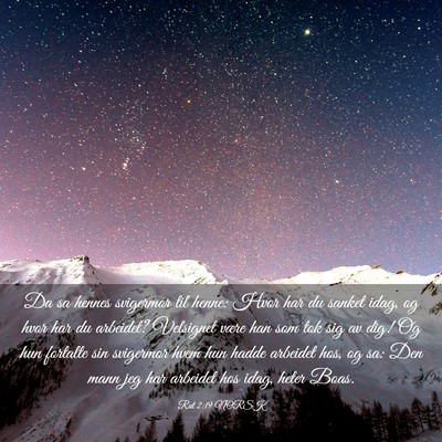 Picture 03 - Rut 2:19 NORSK - Da sa hennes svigermor til henne: Hvor har du - Bible Verse Picture