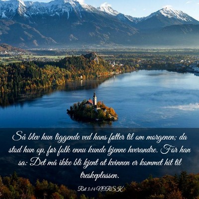 Picture 03 - Rut 3:14 NORSK - Så blev hun liggende ved hans føtter til om - Bible Verse Picture