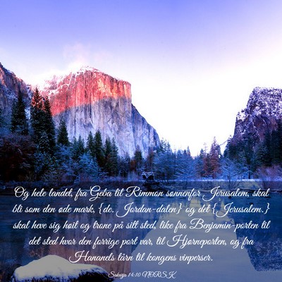 Picture 03 - Sakarja 14:10 NORSK - Og hele landet, fra Geba til Rimmon sønnenfor - Bible Verse Picture