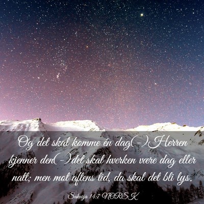 Picture 03 - Sakarja 14:7 NORSK - Og det skal komme én dag(-)Herren kjenner - Bible Verse Picture