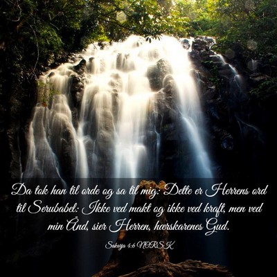 Picture 03 - Sakarja 4:6 NORSK - Da tok han til orde og sa til mig: Dette er - Bible Verse Picture