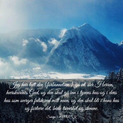 Picture 03 - Sakarja 5:4 NORSK - Jeg har latt den {forbannelsen.} gå ut, sier - Bible Verse Picture