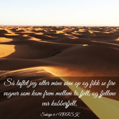 Picture 03 - Sakarja 6:1 NORSK - Så løftet jeg atter mine øine op og fikk se - Bible Verse Picture