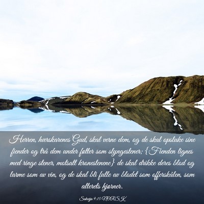 Picture 03 - Sakarja 9:15 NORSK - Herren, hærskarenes Gud, skal verne dem, og de - Bible Verse Picture