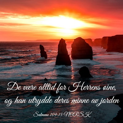 Picture 03 - Salmene 109:15 NORSK - De være alltid for Herrens øine, og han utrydde - Bible Verse Picture