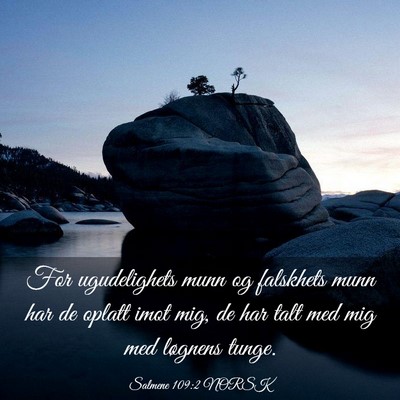 Picture 03 - Salmene 109:2 NORSK - For ugudelighets munn og falskhets munn har de - Bible Verse Picture