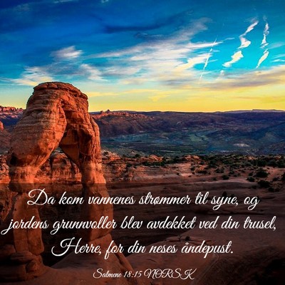 Picture 03 - Salmene 18:15 NORSK - Da kom vannenes strømmer til syne, og jordens - Bible Verse Picture