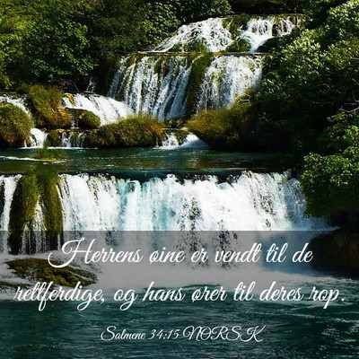 Picture 03 - Salmene 34:15 NORSK - Herrens øine er vendt til de rettferdige, og - Bible Verse Picture