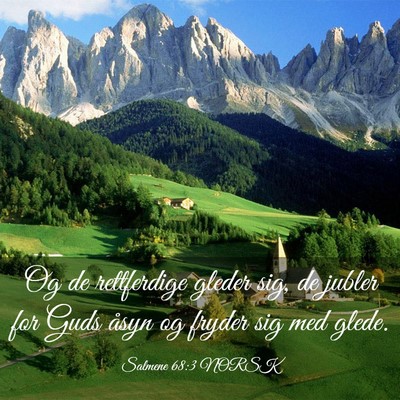 Picture 03 - Salmene 68:3 NORSK - Og de rettferdige gleder sig, de jubler for Guds - Bible Verse Picture