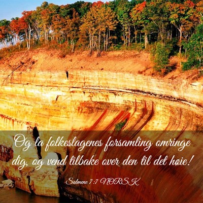 Picture 03 - Salmene 7:7 NORSK - Og la folkeslagenes forsamling omringe dig, og - Bible Verse Picture