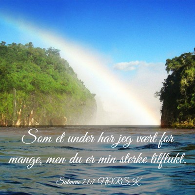 Picture 03 - Salmene 71:7 NORSK - Som et under har jeg vært for mange, men du er - Bible Verse Picture