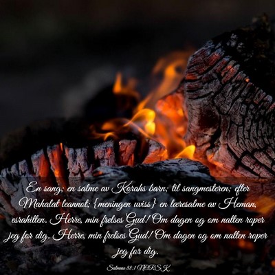Picture 03 - Salmene 88:1 NORSK - En sang; en salme av Korahs barn; til - Bible Verse Picture