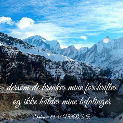 Picture 03 - Salmene 89:31 NORSK - dersom de krenker mine forskrifter og ikke holder - Bible Verse Picture