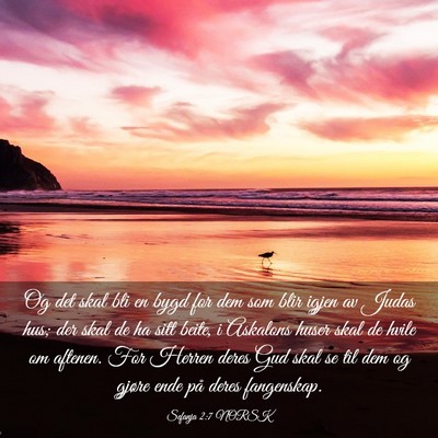 Picture 03 - Sefanja 2:7 NORSK - Og det skal bli en bygd for dem som blir igjen av - Bible Verse Picture