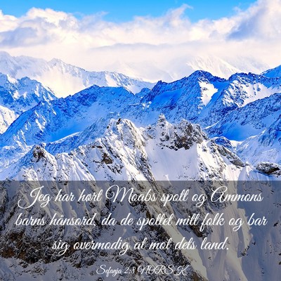 Picture 03 - Sefanja 2:8 NORSK - Jeg har hørt Moabs spott og Ammons barns - Bible Verse Picture